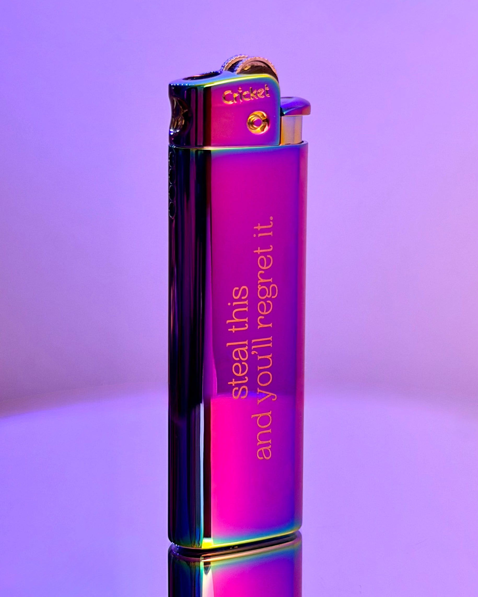 Cosmic Lighters - steal this and you’ll regret it.