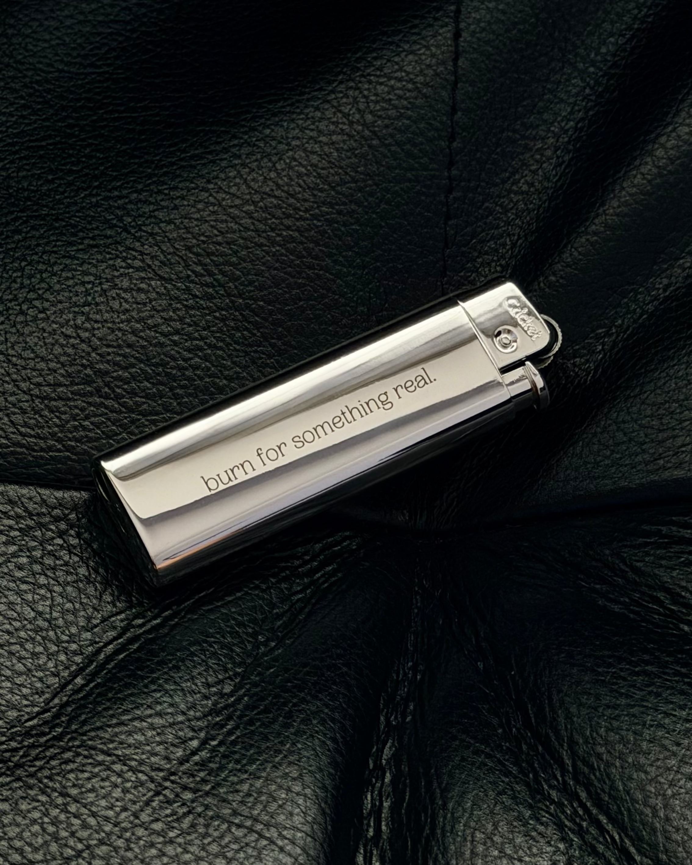 Chrome Lighters - burn for something real.